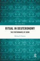 Ritual in Deuteronomy: The Performance of Doom 0367764075 Book Cover