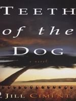 Teeth of the Dog 0517702029 Book Cover