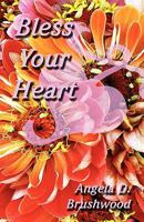 Bless Your Heart 1456030574 Book Cover