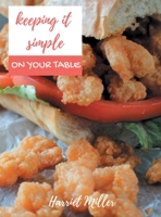 Keeping It Simple On Your Table 1078702950 Book Cover