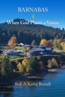 Barnabas – When God plants a Vision: Black and White Version B0FRZWR359 Book Cover