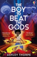 The Boy to Beat the Gods 1805075632 Book Cover