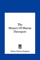 The Mystery of Murray Davenport the Mystery of Murray Davenport 1161471677 Book Cover