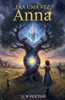 Era uma vez Anna (Portuguese Edition) B0GRWW48FG Book Cover
