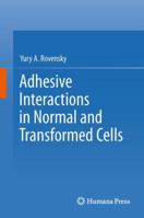 Adhesive Interactions in Normal and Transformed Cells 162703854X Book Cover