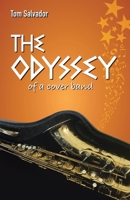 THE ODYSSEY OF A COVER BAND B0GP1DV6RZ Book Cover