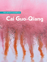 Cai Guo-Qiang: The Artist's Materials 1606069497 Book Cover