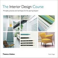 The Interior Design Course: Principles, Practice and Techniques for the Aspiring Designer 050029447X Book Cover
