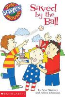 Saved by the Ball (Just Schoolin' Around) 0439395216 Book Cover