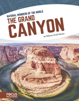 The Grand Canyon (Natural Wonders of the World (Library Bound Set of 8)) 1635175135 Book Cover