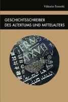 Geschichtsschreiber Des Altertums Und Mittelalters 3000403515 Book Cover