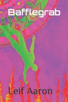 Bafflegrab 1076756573 Book Cover