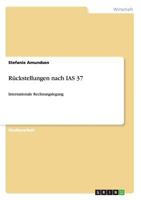 R�ckstellungen nach IAS 37: Internationale Rechnungslegung 3640672895 Book Cover