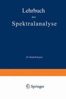 Lehrbuch Der Spektralanalyse 3642525237 Book Cover