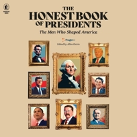 The Honest Book of Presidents B0FLJL5JDL Book Cover