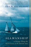 Seamanship: A Voyage Along the Wild Coasts of the British Isles 0060753447 Book Cover