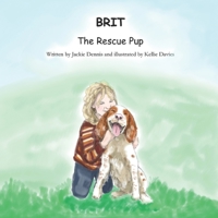 Brit the Rescue Pup B09VWSDMPC Book Cover