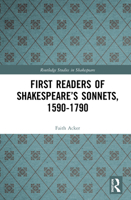 First Readers of Shakespeare's Sonnets, 1590-1790 0367501376 Book Cover