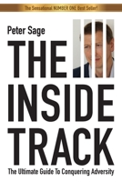 The Inside Track: An Inspirational Guide To Conquering Adversity 1999669436 Book Cover