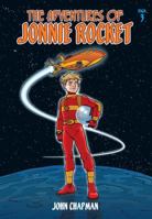 The Adventures of Jonnie Rocket: Saga 3 095730353X Book Cover