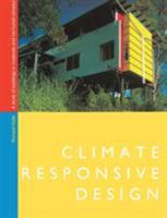 Climate Responsive Design: A Study of Buildings in Moderate and Hot Humid Climates 0419209700 Book Cover