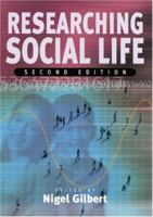 Researching Social Life 0803986823 Book Cover