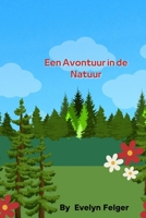 Een Avontuur in de Natuur B0BW31X4ZR Book Cover
