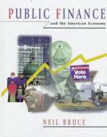 Public Finance and the American Economy (2nd Edition) 0321078152 Book Cover
