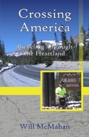 Crossing America: Bicycling Through the Heartland 0986325813 Book Cover