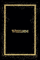 William: Name William Monogram Notebook - 120 Pages - Size 6x9, Soft Cover, Matte Finish- Gold Confetti Glitter Monogram Blank Lined Note Book, Writing Pad, Journal or Diary Kids, Girls Men & Women 1660310695 Book Cover