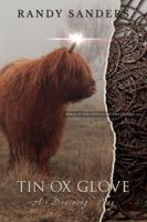 Tin Ox Glove - A Draining Play 1734591285 Book Cover