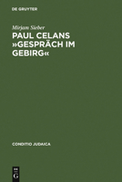 Paul Celans �gespr�ch Im Gebirg�: Erinnerung an Eine �vers�umte Begegnung� 3484651644 Book Cover