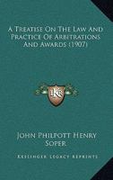A Treatise On The Law And Practice Of Arbitrations And Awards 1248630637 Book Cover