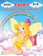 Fairy Coloring Book For Kids Ages 4-8: Cute Fairy Coloring Book for Fun Coloring Pages B0BQXY8CDM Book Cover