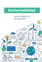Sustentabilidad: Para el Supervisor de Seguridad B0997P2CKG Book Cover