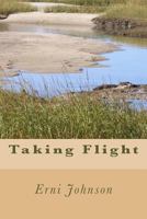 Taking Flight 1986765156 Book Cover