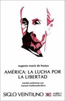 AMÉRICA: LA LUCHA POR LA LIBERTAD 9682309107 Book Cover