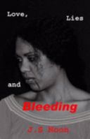 Love, Lies and Bleeding 0955216915 Book Cover