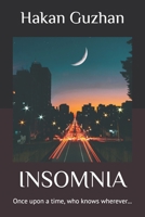 Insomnia: Poetic words of an emotional insomniac... B084DGX1T7 Book Cover