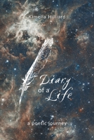 Diary of a Life: A Poetic Journey 1039115071 Book Cover