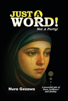 Just A Word!: Not A Party! B0FPB28TGT Book Cover