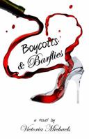 Boycotts & Barflies 1936305003 Book Cover