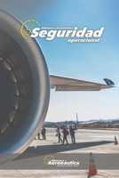 Seguridad Operacional (Spanish Edition) B0HH4HCDHY Book Cover