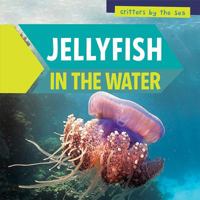 Jellyfish in the Water 1538325853 Book Cover