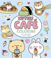 Cuties Café Coloring: Fun and Easy Artworks (Cozy Time) 1398867667 Book Cover
