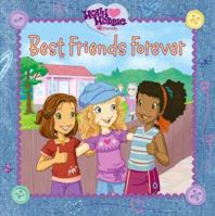 Best Friends Forever (Holly Hobbie & Friends) 1416938982 Book Cover