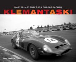 Klemantaski: Master Motorsports Photographer 0760346445 Book Cover