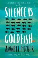 Silence Is Goldfish 0316370754 Book Cover