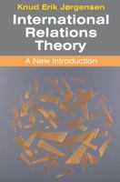 International Relations Theory: A New Introduction 1403947007 Book Cover