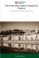 Um novo olhar sobre a Capela do Tesouro 6209480241 Book Cover